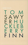 Les Aventures de Tom Sawyer - Les Aventures de Huckleberry Finn par Twain