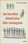 Les Bandes dessinées des Canaques par Métais-Daudré