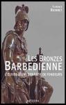 Les Bronzes Barbdienne par Chevillot