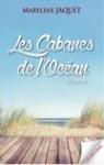 Les Cabanes de l'Océan par Jaquet