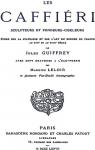 Les Caffiri, sculpteurs et fondeurs-ciseleurs par Guiffrey