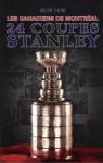 Les Canadiens de Montral : 24 coupes Stanley par Leblanc