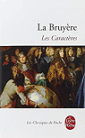 Les Caractères ou Les moeurs de ce siècle par La Bruyère