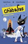 Les Chabadas, tome 17 : Mission Lune par Moutarde
