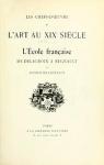 Les Chefs-d'Oeuvre de l'Art au XIXe sicle - L'cole franaise de Delacroix  Regnault par Lostalot