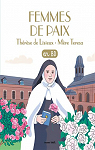 Femmes de paix : Saintes Thrse de Lisieux et mre Teresa en BD par Marchon