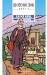 Les Chercheurs de Dieu, tome 8 Saint Paul, le voyageur par Marchon