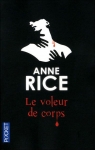 Les chroniques des vampires, tome 4 : Le voleur de corps par Rice