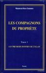 Les Compagnons du Prophte par Abou Oussama