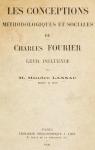 Les Conceptions mthodologiques et sociales de Charles Fourier. Leur influence par Lansac