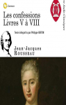 Les Confessions - Audio : Livres V  VIII par Rousseau