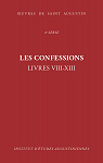 Les Confessions - Descle, tome 2 : Livres VIII-XIII par Augustin
