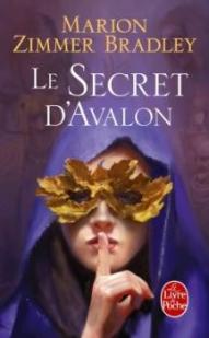 Le Cycle d'Avalon, tome 3 : Le secret d'Avalon par Marion Zimmer Bradley