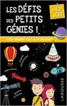Les Dfis des Petits Genies, du CP au CE1 - Cahier de vacances par Larousse