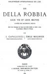 Les Della Robbia : Leur vie et leur oeuvre par Molinier