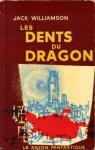 Les Dents du dragon par Williamson