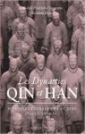 Les Dynasties Qin et Han par Bujard
