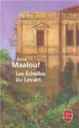Les Echelles du Levant par Maalouf