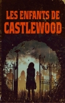 Les enfants de Castlewood par Druart