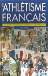 L'athlétisme français. Le livre d'or des exploits du siècle par Billouin
