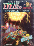 Les Fabuleux Freaks Brothers - Intgrale tome 7 par Shelton