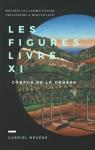 Les Figures, Livre Xi: Corpus de la Gense par Mxne