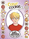 Les Filles au Chocolat, tome 6 : Coeur Cookie (BD) par Cassidy