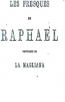 Les Fresques de Raphal provenant de la Magliana par Gruyer