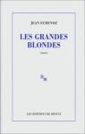 Les Grandes Blondes par Echenoz