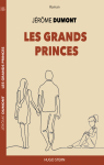 Les grands princes par Dumont (II)