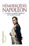 Les Hémorroïdes de Napoléon : Et toutes ces petites histoires qui ont fait la grande par Mason