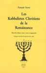 Les Kabbalistes chrtiens de la Renaissance par Secret