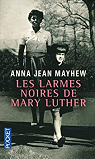 Les Larmes noires de Mary Luther par Mayhew