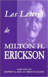 Les lettres de Milton H. Erickson par Zeig