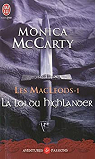 Les MacLeods, tome 1 : La loi du Highlander par McCarty