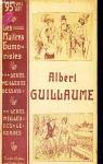 Albert Guillaume : Les Matres Humoristes, Les Meilleurs Dessins, Les Meilleures Legendes, Vol. 1 par Guillaume