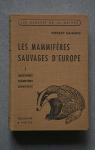 Les Mammifres Sauvages d'Europe, tome 1 : Insectivores, Chiroptres, Carnivores par Hainard