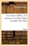 Les Massacres du Midi par Dumas
