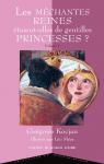 Les mchantes reines taient-elles de gentilles princesses ? par Kocjan