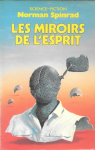 Les Miroirs de l'esprit par Spinrad