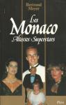 Les Monaco : Altesses superstars par Meyer-Stabley