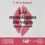 Les monologues du vagin par Ensler
