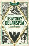 Les mystères de Larispem, tome 1 : Le sang jamais n'oublie par Pierrat-Pajot