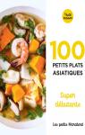 100 recettes d'Asie par Souksisavanh