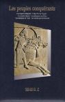 Histoire du Monde - Les Peuples conqurants, 1500-600 av. J.-C. par Time-Life