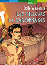 Les Pilleurs de sarcophages par Weulersse