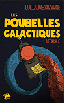 Les Poubelles galactiques - Intgrale par Suzanne
