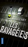 Les Ravagé(e)s par Mey