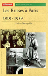 Les Russes à Paris - 1919-1939 par Menegaldo