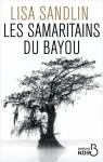 Les samaritains du Bayou par Sandlin